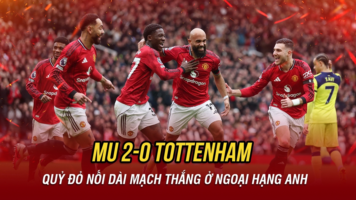 Kết quả Ngoại hạng Anh hôm nay 7/2: MU đánh bại Tottenham, nối dài mạch thắng